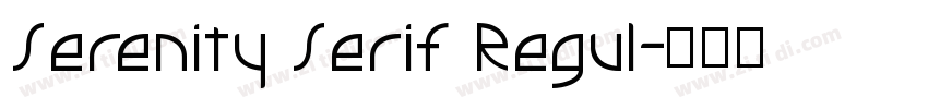 Serenity Serif Regul字体转换